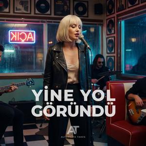 Yine Yol Göründü