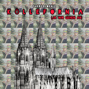 KÖLLEFORNIA (Ja wir gehen ab)