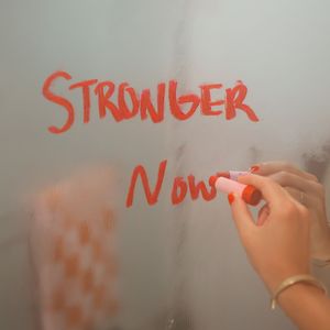 Stronger Now