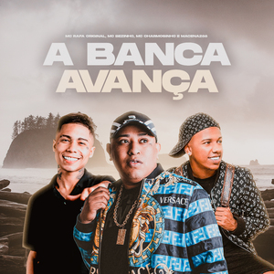 A Banca Avança