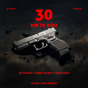 30 por un Rana