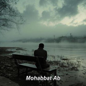 Mohabbat Ab