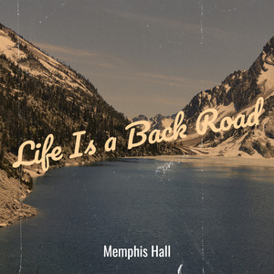 Life Is a Back Road