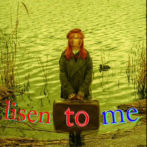 Lisen to Me