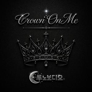 Crown On Me