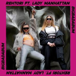 Bigbadabum (feat. Lady Manhattan)