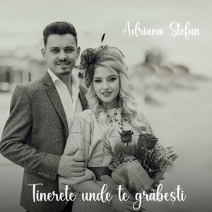 Tinerețe unde te grăbești