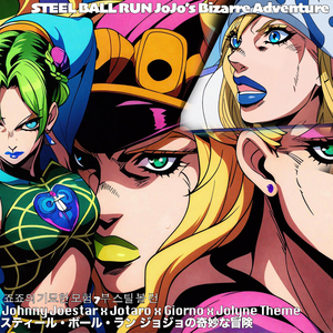 Johnny Joestar x Jotaro x Giorno x Jolyne Theme STEEL BALL RUN JoJo’s Bizarre Adventure スティール・ボール・ラン ジョジョの奇妙な冒険 죠죠의 기묘한 모험 7부 스틸 볼 런