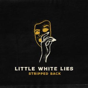 Little White Lies (feat. Joshua Quimby) (Stripped Back)