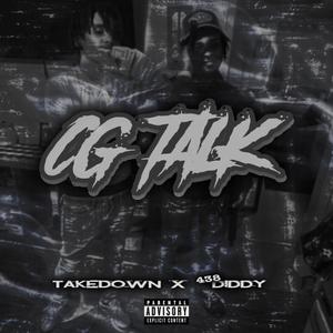 CG Talk (feat. Takedown)