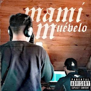 MAMI MUEVELO