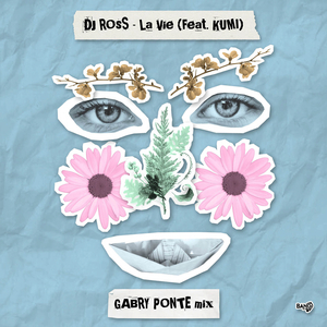 La Vie (feat. Kumi) (Gabry Ponte Mix)