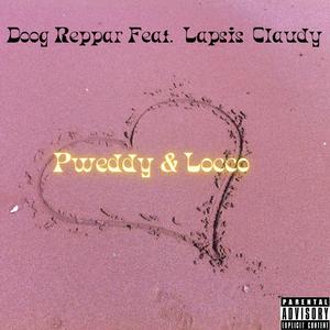 Pweddy and Locco (feat. Lapsis Claudy)