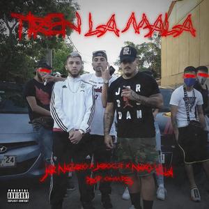 Tiren la mala (feat. Naxo Villa, Jair Nazario)