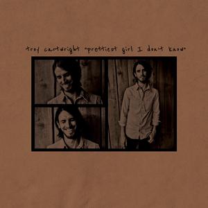 Prettiest Girl I Don't Know