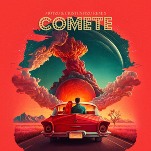 Comete (Motzu & Cristi Nitzu Remix)