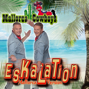 Eskalation (Mallorca Version)