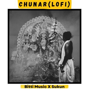 Chunar (Lofi)