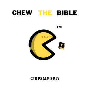 CTB Psalm 2 KJV