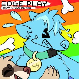 EDGE PLAY (theSpackster Remix)