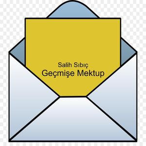 Geçmişe Mektup