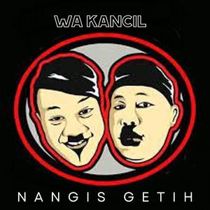 NANGIS GETIH