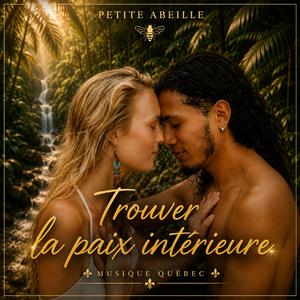 Trouver la paix intérieure