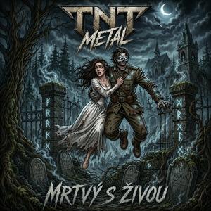 Mrtvý s živou (Rychlý klasický heavy metalcial )