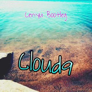 Tobu-Cloud9(Cenyu Bootleg)（岑言岑语 remix）