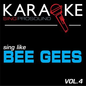 Stayin' Alive (In the Style of Bee Gees) [Karaoke with Background Vocal]