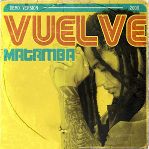 Vuelve (Demo Version)
