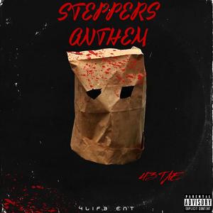 STEPPERS ANTHEM