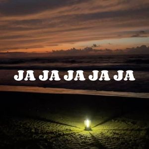 JA JA JA JA JA