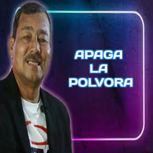 Apaga La Polvora