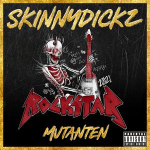 Mutanten (Rockstar 2021)