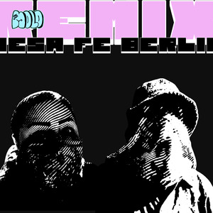 Hesa Fe Berlin (Remix)