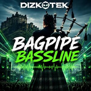 Bagpipe Bassline
