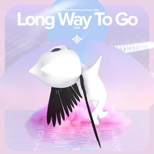 Long Way 2 Go (cover)