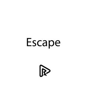 Escape