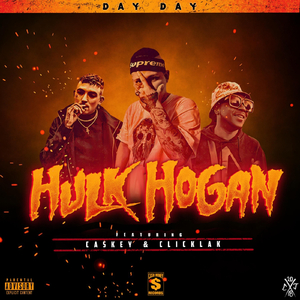 Hulk Hogan (feat. Caskey & Clicklak)