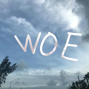 WOE