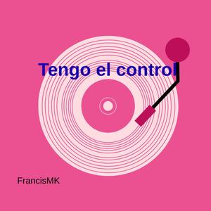 Tengo el control