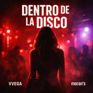 Dentro de la Disco