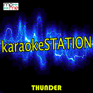 Thunder (Karaoke Version) (Originally Performed by Imagine Dragons)
