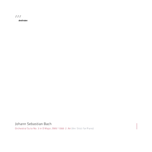 Orchestral Suite No. 3 in D Major, BWV 1068: 2. Air (Arr. Siloti for Piano)