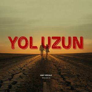 YOL UZUN