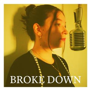 broke down (freestyle)