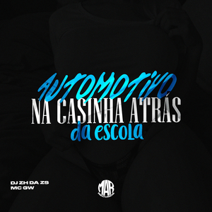 AUTOMOTIVO NA CASINHA ATRÁS DA ESCOLA