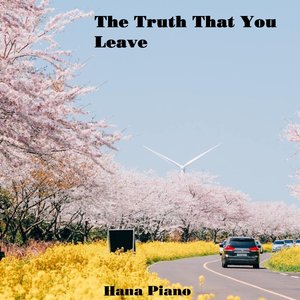 The Truth That You Leave
