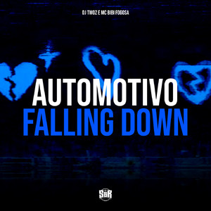 Automotivo Falling Down